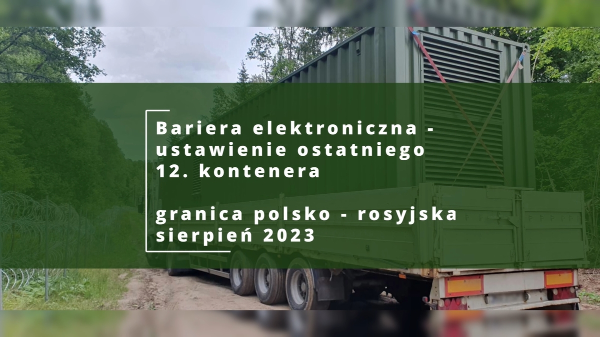 Zako Czono Jeden Z Etap W Bariery Elektronicznej Na Granicy Polsko